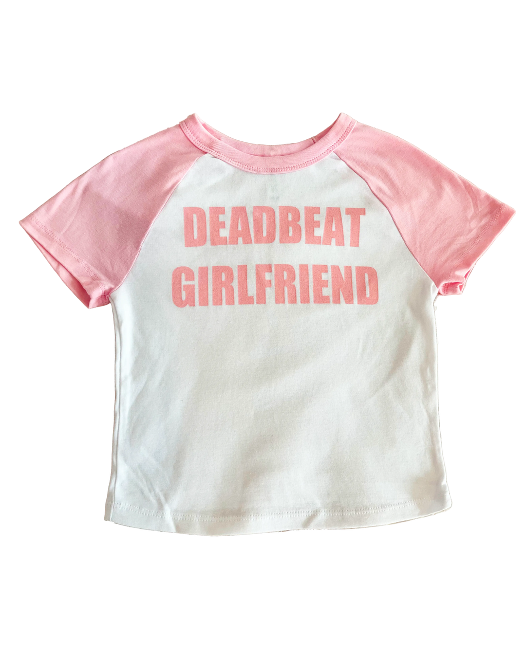 Pink Deadbeat Girlfriend Baby Tee